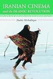 Iranian Cinema And the Islamic Revolution