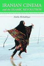 Iranian Cinema And the Islamic Revolution