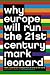 Why Europe Will Run the 21st Century
