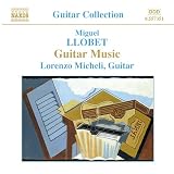 Revue Naxos  / Miguel Llobet: Guitar Music
