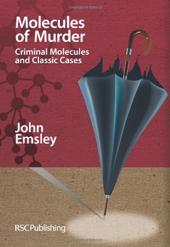 Molecules of Murder: Criminal Molecules and Classic Cases
