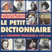 Le Petit Dictionnaire De La Chanson Francaise En 100 Titres