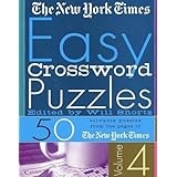the new york times easy crossword puzzles volume 4 50 solvable puzzles from the pages of the new york times