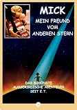 Mick ...mein Freund vom anderen Stern - Christine Ebersole