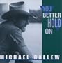 You Better Hold On
