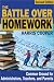 The Battle Over Homework: Common Ground for Administrators, Teachers, and Parents