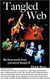 Tangled Web: The Best Music Tour You Never Heard Of
