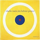 Charlie Watts - Jim Keltner Project