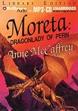 Moreta : Dragonlady of Pern