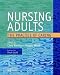 Nursing Adults: The Practice of Caring