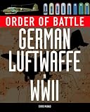 ORDER OF BATTLE: GERMAN LUFTWAFFE IN WORLD WAR II