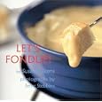 Let's Fondue