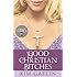 Good Christian Bitches