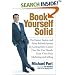Book Yourself Solid: The Fastest, Easiest, and Most Reliable System for Getting More Clients Than You Can Handle Even if You Hate Marketing and Selling