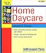 Start and Run a Home Daycare (Start & Run a...)