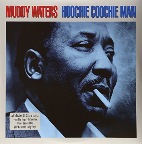 Album Art for Hoochie Coochie Man (2LP Gatefold 180g Vinyl) - Muddy Waters by Muddy Waters