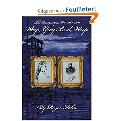 Weep, Grey Bird, Weep: The Paraguayan War 1864-1870