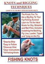 Fly Fishing - Knots and Rigging Techniques