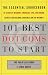 101 Best Dot Coms to Start: The Essential Sourcebook of Start-Up Wisdom, Financial Tips, and Inside Secrets for Building a Business on the Interne