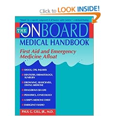 The Onboard Medical Guide: First Aid and Emergency Medicine Afloat
