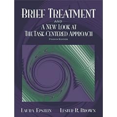 Brief Treatment and a New Look at the Task-Centered Approach