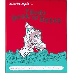 Dodo Book of Dates: Number Your Days and Store Your Cards in This Special Day to Date Organiser (Dodo Pad)