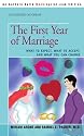 The First Year of Marriage: What to Expect, What to Accept, and What You Can Change