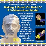 Making a Brush-On Mold DVD