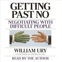 Getting Past No: Negotiating with Difficult People