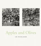 Lee Friedlander: Apples & Olives