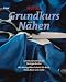 Burda Grundkurs Nähen: Leicht und schnell zur Basisgarderobe. Mit Mehrgrößen-Schnitt für Rock, Hose, Bluse und Jacke
