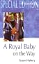 Silhouette Romance - Large Print - A Royal Baby On The Way