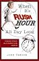 When It's Rush Hour All Day Long: Finding Peace in a Hurry-Sick World