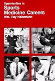 Opportunities in Sports Medicine Careers