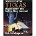 Looking For Texas: Essays from the Coffee Ring Journal