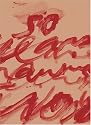 Cy Twombly: Fifty Years Of Works On Paper
