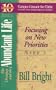 The Christian and the Abundant Life: Focusing on New Priorities (Ten Basic Steps Toward Christian Maturity, Step 2)