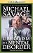 Liberalism Is A Mental Disorder: Savage Solutions