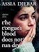 Tongue's Blood Does Not Run Dry, The
