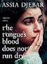 Tongue's Blood Does Not Run Dry, The
