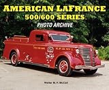 American LaFrance 500/600 Series: Photo Archive