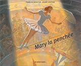 Mary la pench�e