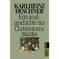 Kriminalgeschichte des Christentums: Das 11. und 12. Jahrhundert
