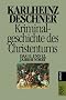 Kriminalgeschichte des Christentums: Das 11. und 12. Jahrhundert