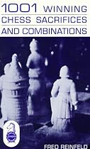 Thousand and One Winning Chess Sacrifices and Combinations