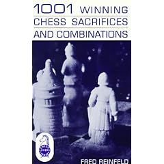 Thousand and One Winning Chess Sacrifices and Combinations