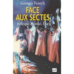 Face aux sectes : Politique, Justice, �tat