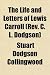 Search: The Life and Letters of Lewis Carroll (Rev. C. L. Dodgson)