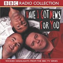 "Have I Got News for You" (Radio Collection)