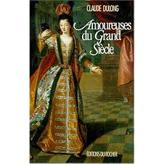 Amoureuses du Grand Si�cle